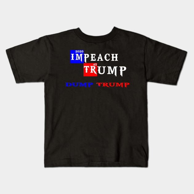 impeach 45 Kids T-Shirt by TOPTshirt